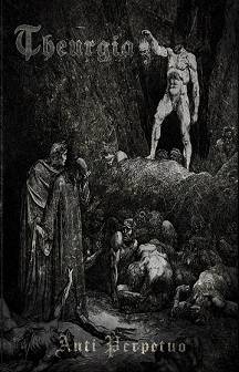 Theurgia (VEN) : Anti Perpetuo